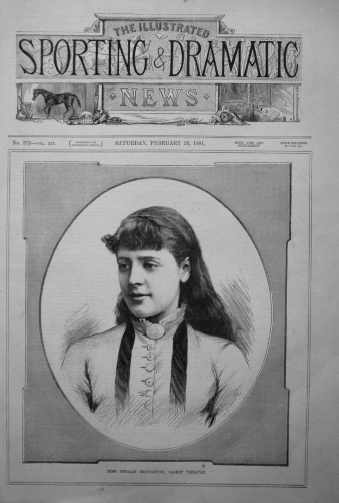 Miss Phyllis Broughton, Gaiety Theatre. 1881
