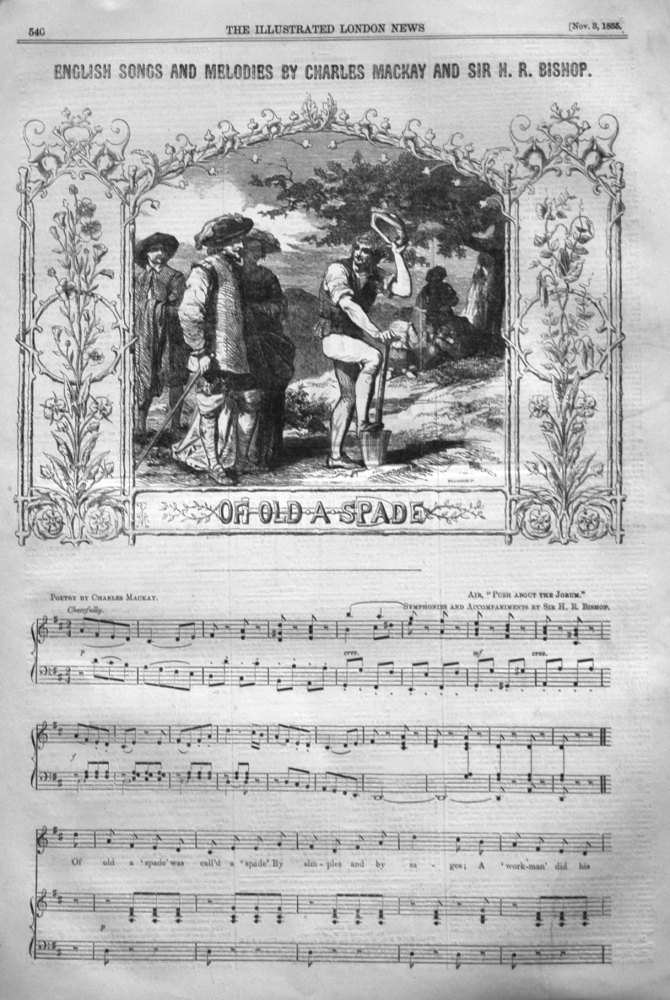 English Songs and Melodies by Charles Mackay and Sir H.R. Bishop. Of Old A Spade. 1855