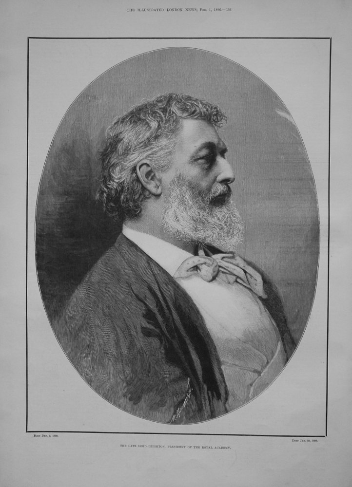 The Late Lord Leighton, President of the Royal Academy. 