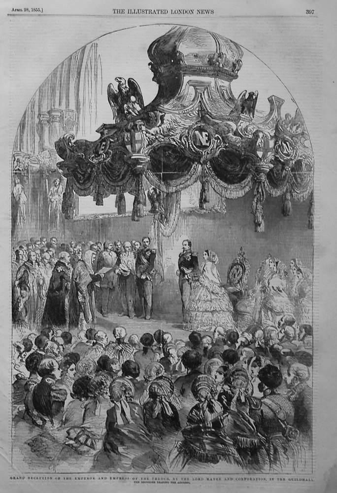 Grand Reception of the Emperor and Empress of the French, by the Lord Mayor and Corporation, in the Guildhall. 1855