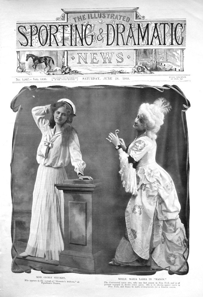 Miss Cicely Stuckey, & Mdlle. Maria Labra in "Manon." 1909
