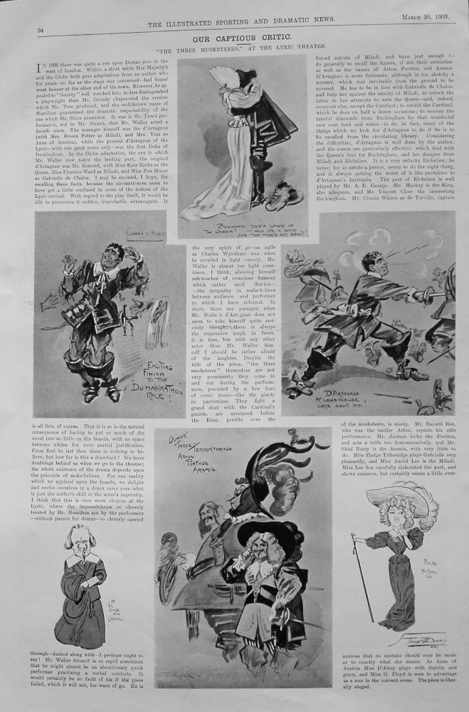 Our Captious Critic,  March 20th 1909.  :  "The Three Musketeers," at the Lyric Theatre.