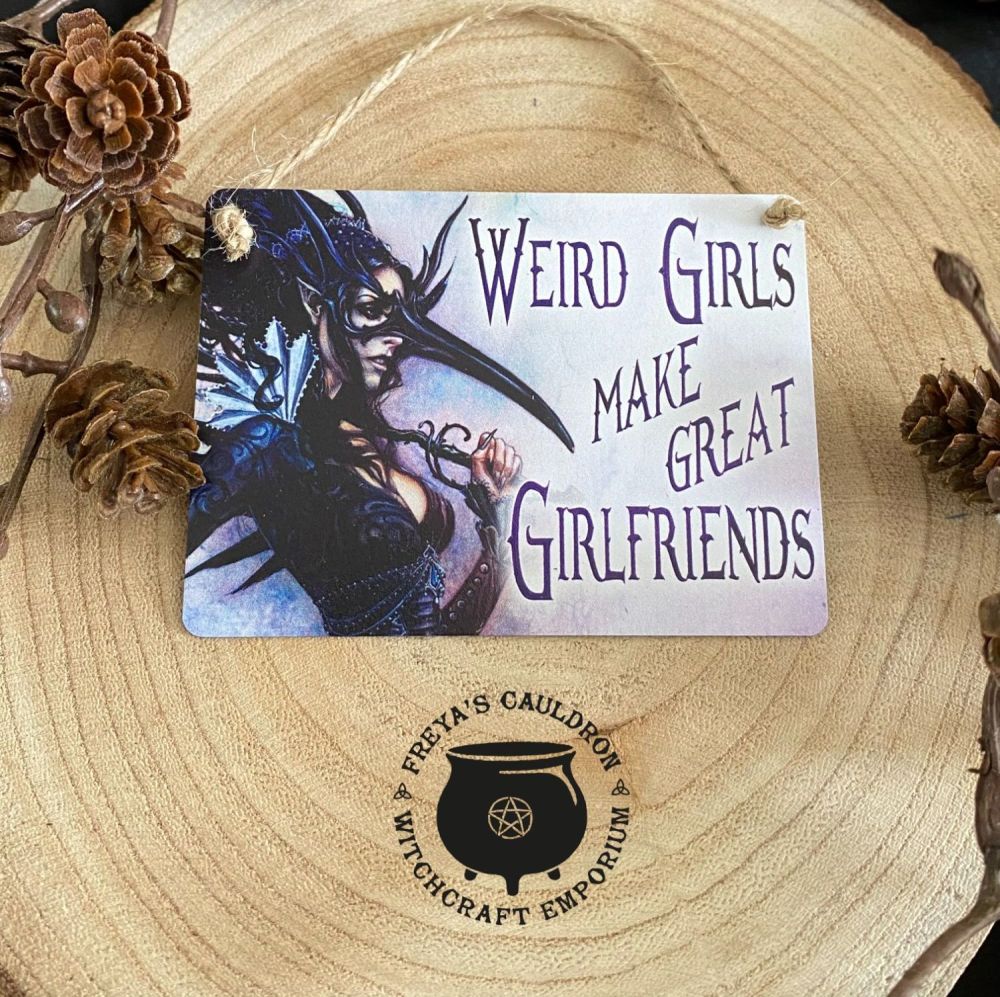 "Weird Girls  ..." Metal Sign by Alchemy