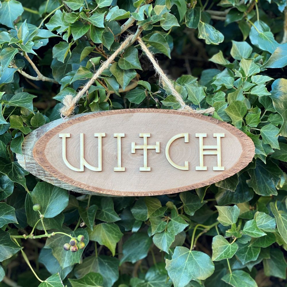 Witch Wooden Slice Sign ~ #2 ~ SALE