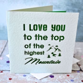'I Love You To The Top…' Laser Cut Card