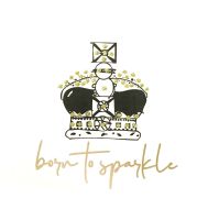 Born to Sparkle, Foil Embossed - 297G