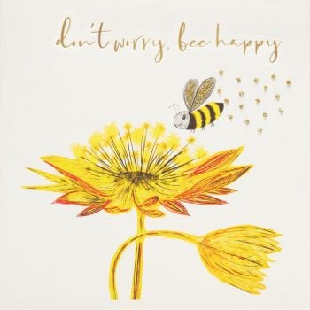Don't Worry Bee Happy - 08G