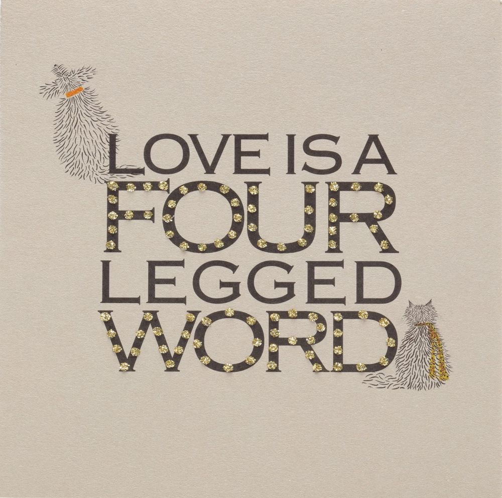 Love is a four legged word - 178C