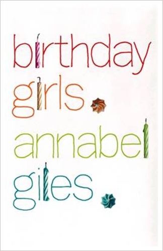 Birthday Girls by Annabel Giles