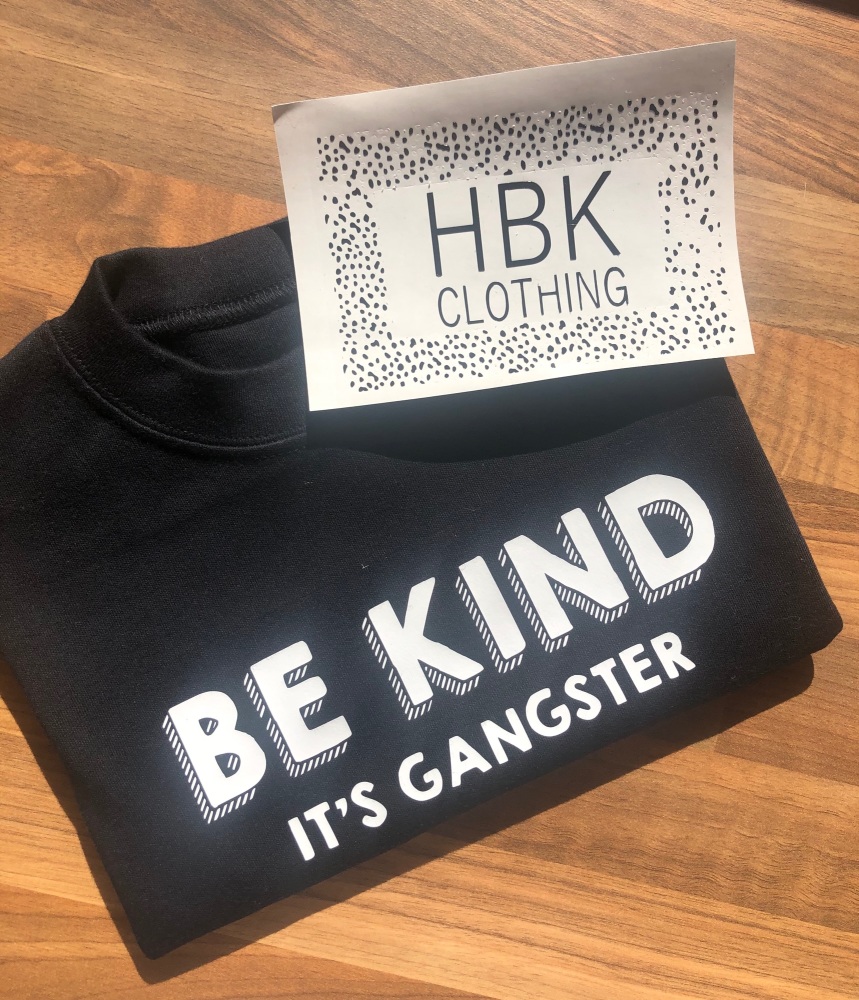 Be Kind, It’s Gangster  T-shirt 