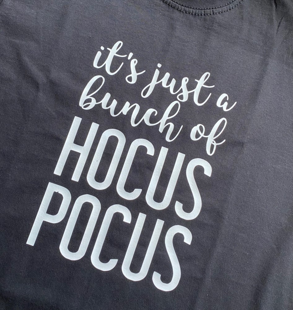 It’s Just Hocus Pocus T-shirt 