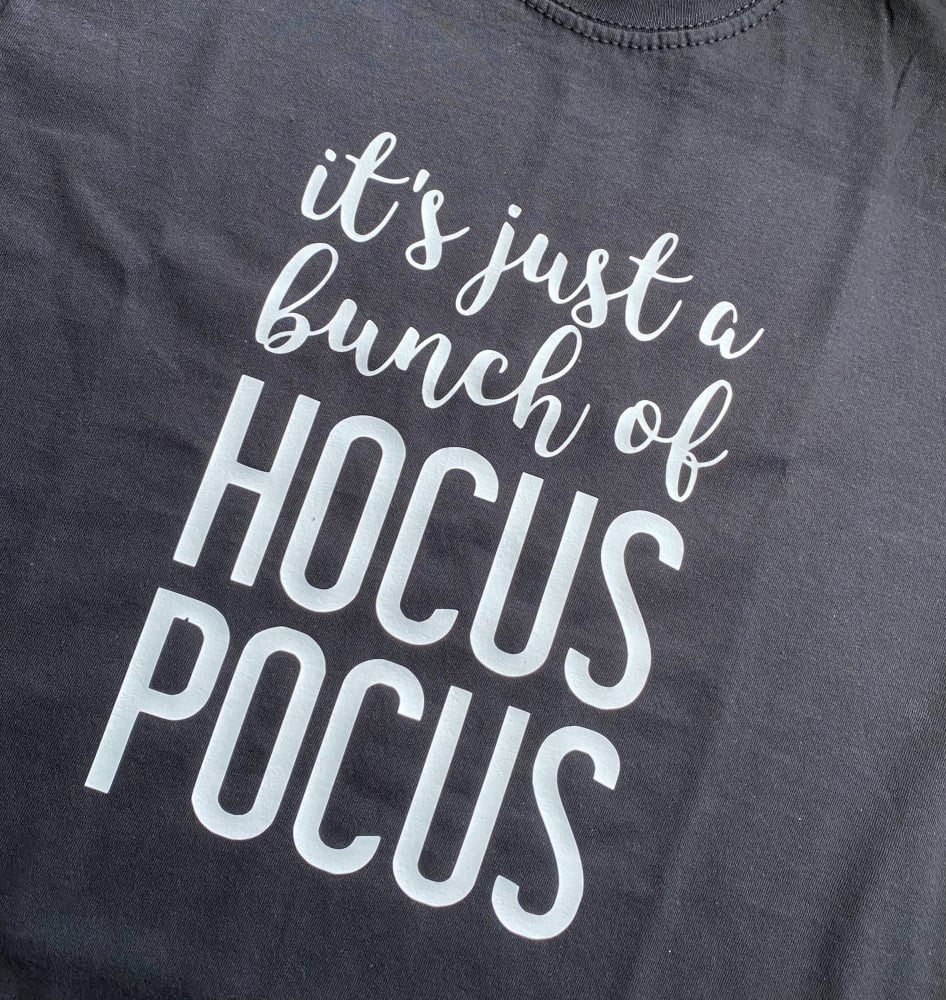 It’s All Just Hocus Pocus T-shirt