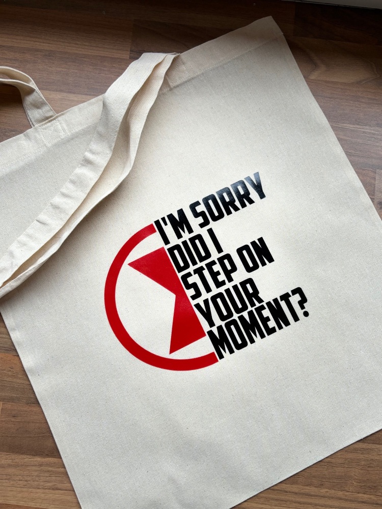Did I Step On Your Moment Tote Bag