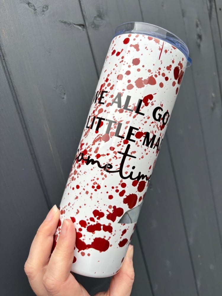 Billy Loomis Mad Blood 20oz Tumbler