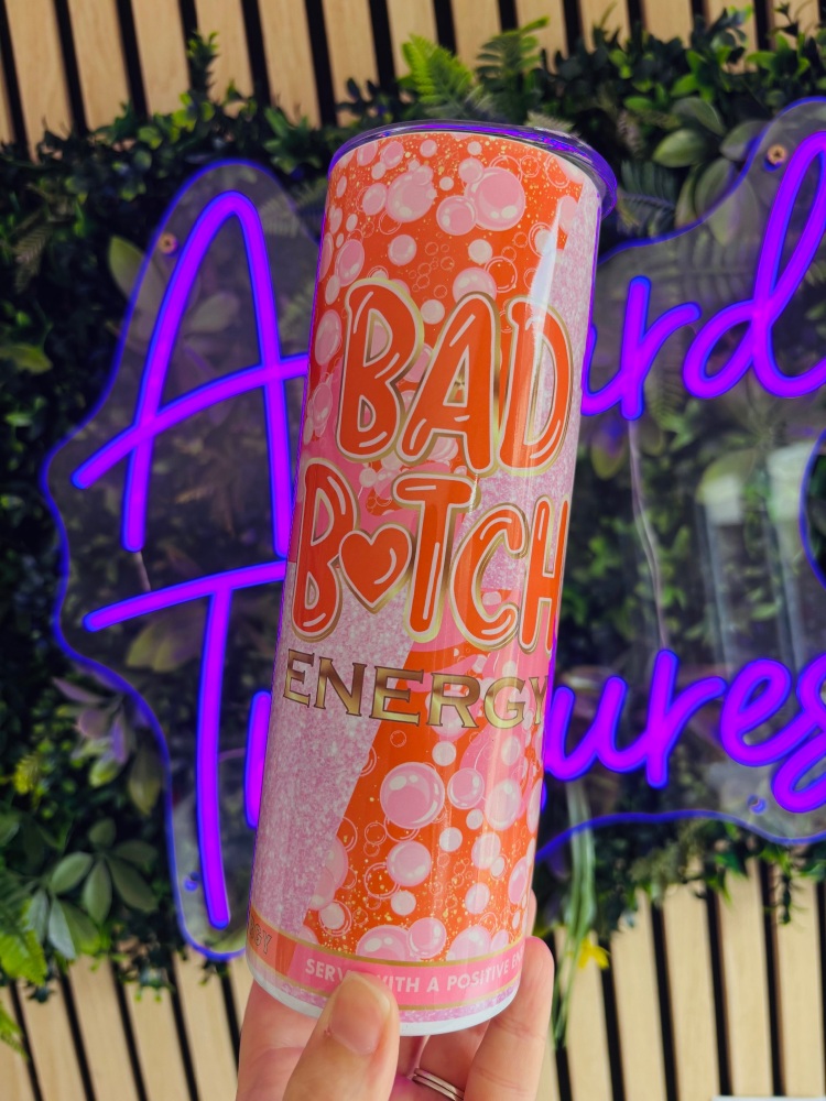 Bad B*tch Energy 20oz Tumbler
