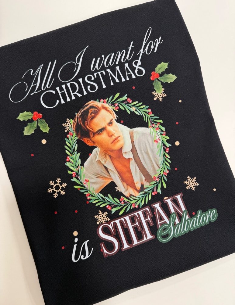 All I Want For Christmas Is Stefan Sweatshirt
