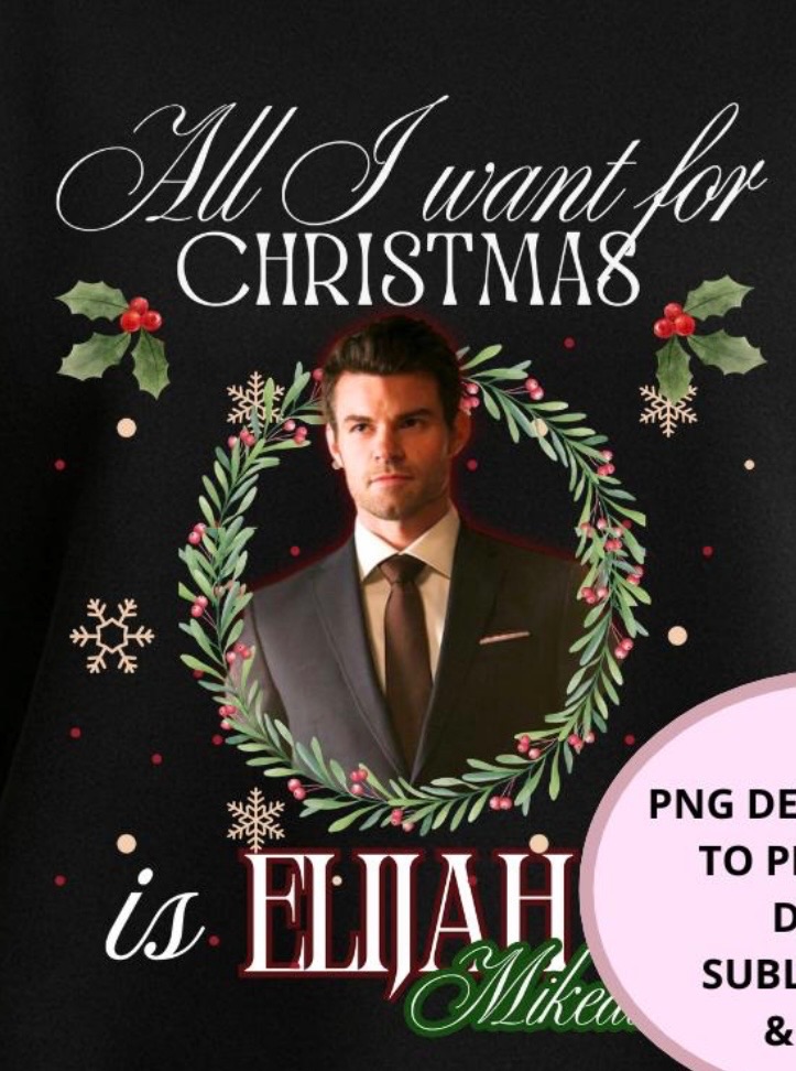All I Want For Christmas Is Elijah Sweatshirt