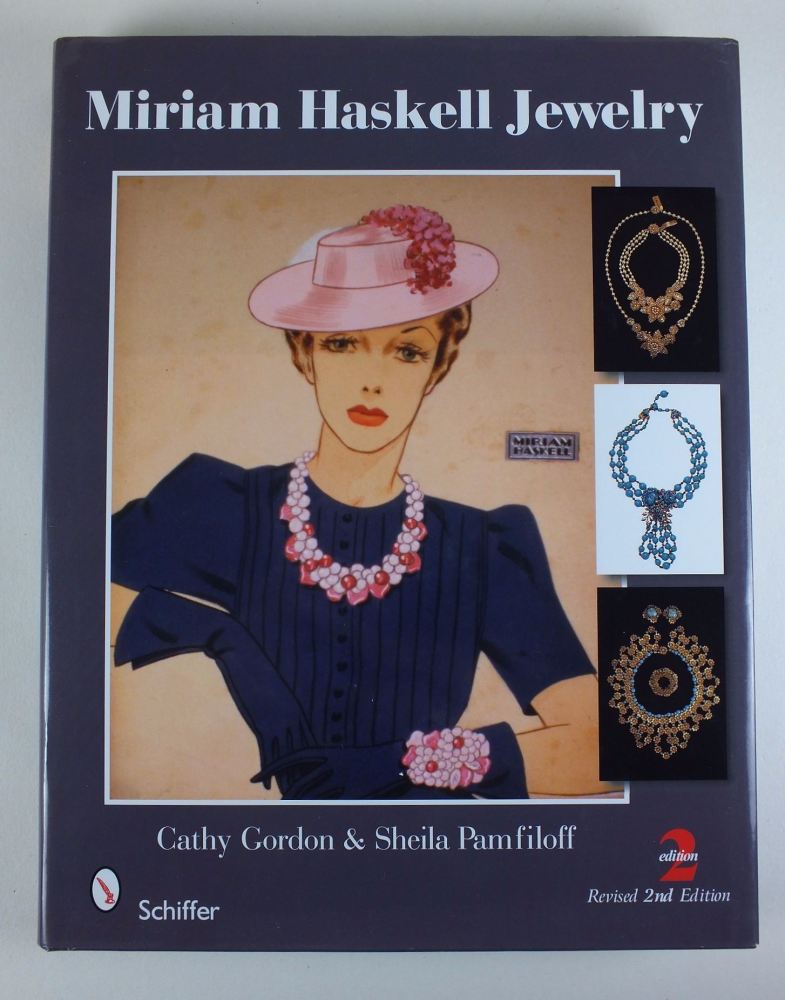 Miriam Haskell Jewelry By Cathy Gordon & Sheila Pamfiloff (Revised 2nd Edition).