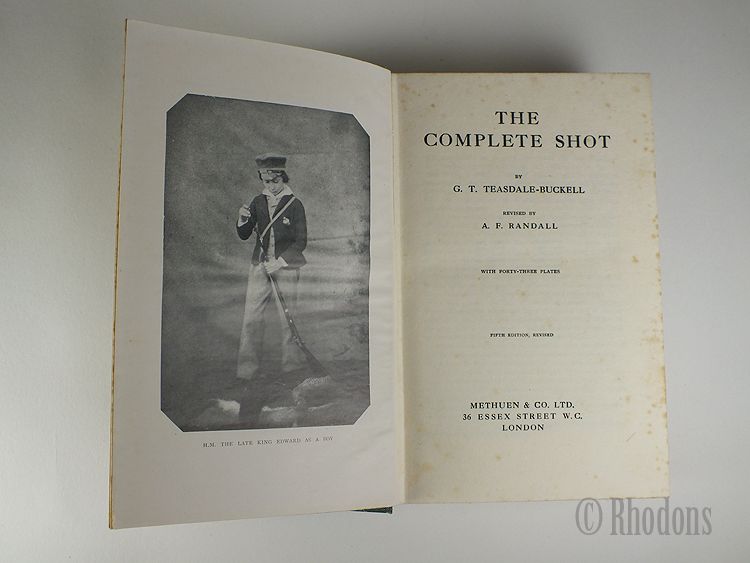 The Complete Shot By G T Teasdale-Buckell -1924 Fifth Edition, Revised