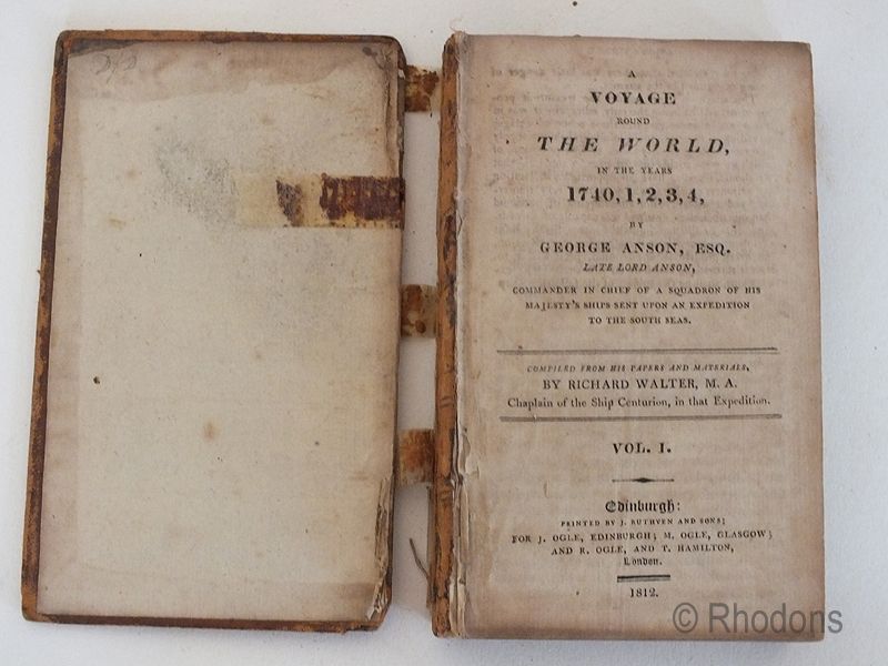 A Voyage Around The World In The Years 1740-1744 By George Anson - Vols I & II