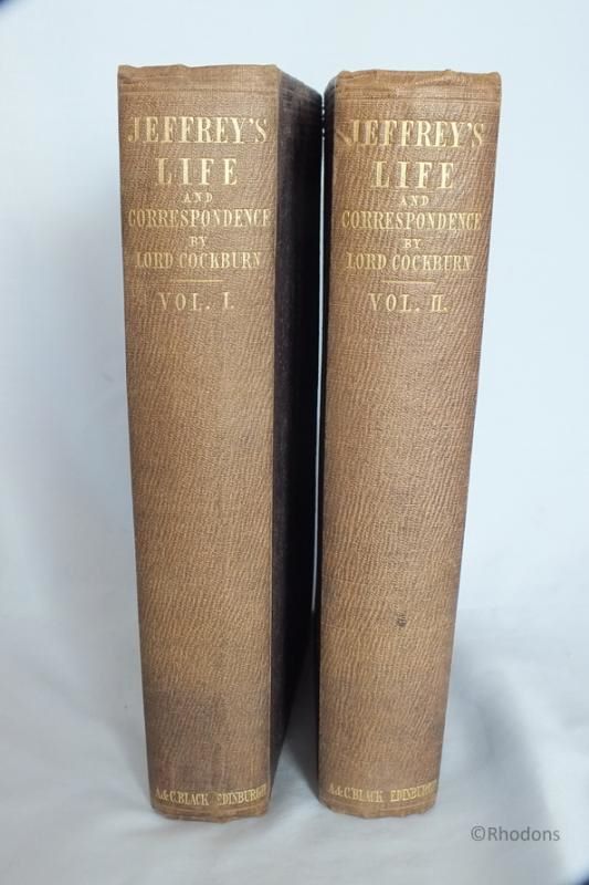 Jeffrey's Life And Correspondence By Lord Cockburn  'The Life Of Lord Jeffrey With A Selection From His Correspondence',  Volumes I and II
