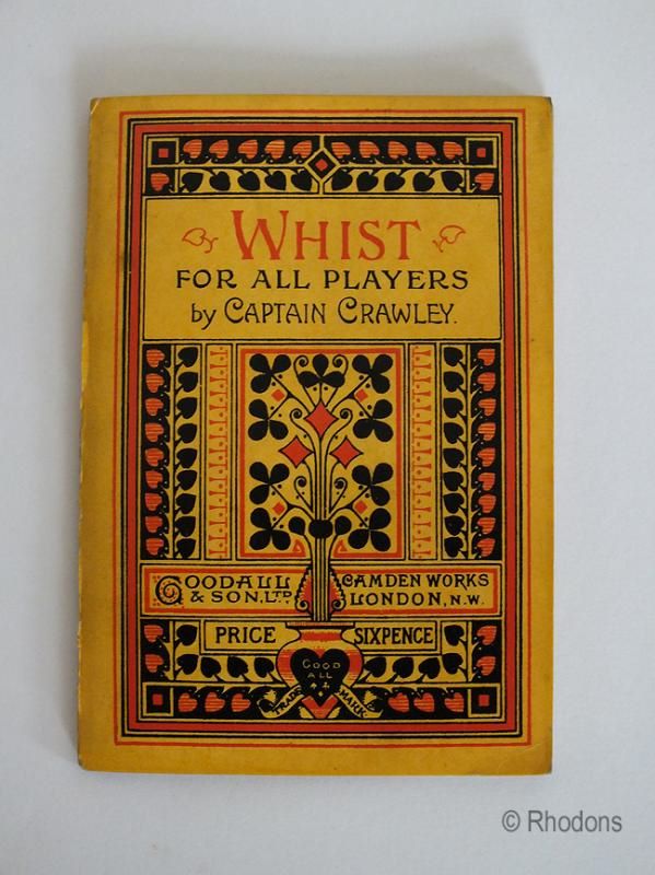 Whist For All Players By Captain Crawley-1902 New Edition