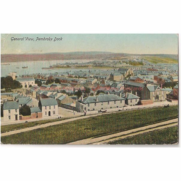 Pembroke Dock, Pembrokeshire Wales - 1920s General View Postcard