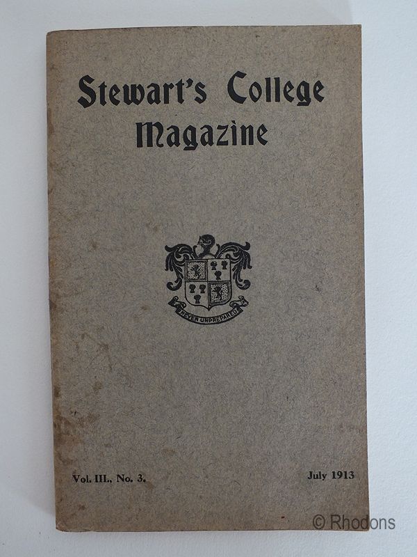 Stewarts College Edinburgh Magazine-Volume III No 3 July 1913.