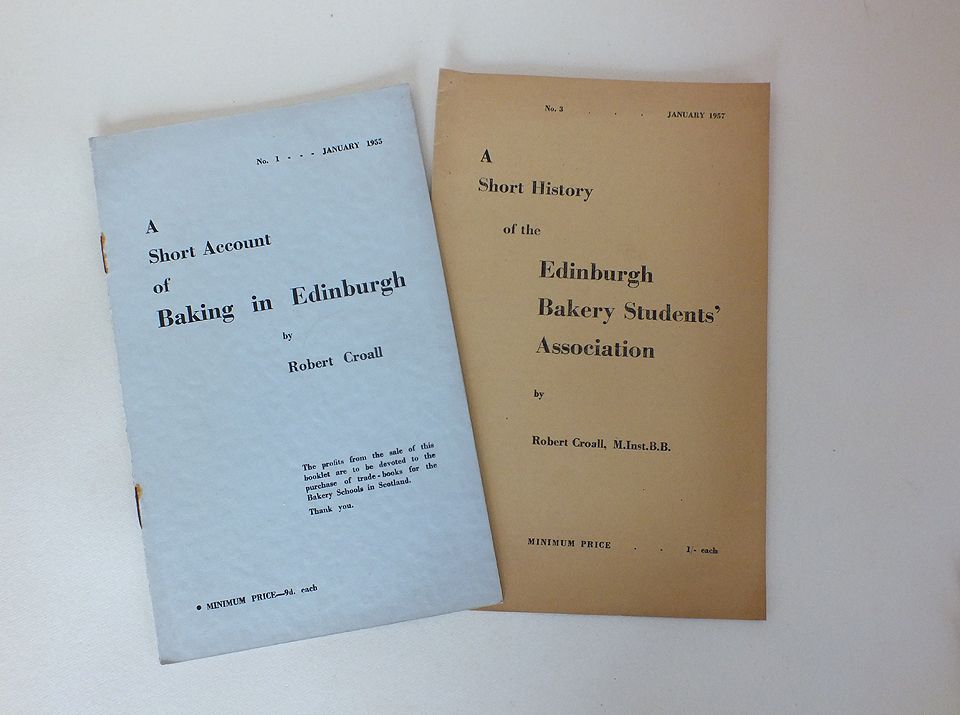 A Short Account Of Baking In Edinburgh By Robert Croal. Volume No 1, January 1955 and No 3, January 1957)