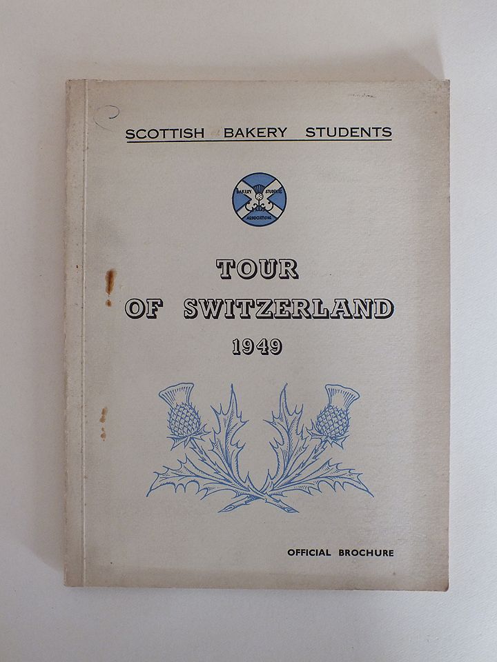 Scottish Bakery Students Tour Of Switzerland 1949 - Official Brochure