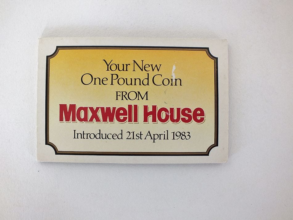 Maxwell House Coffee Advertising, First Issue UNC £1 Coin, 21 April 1983