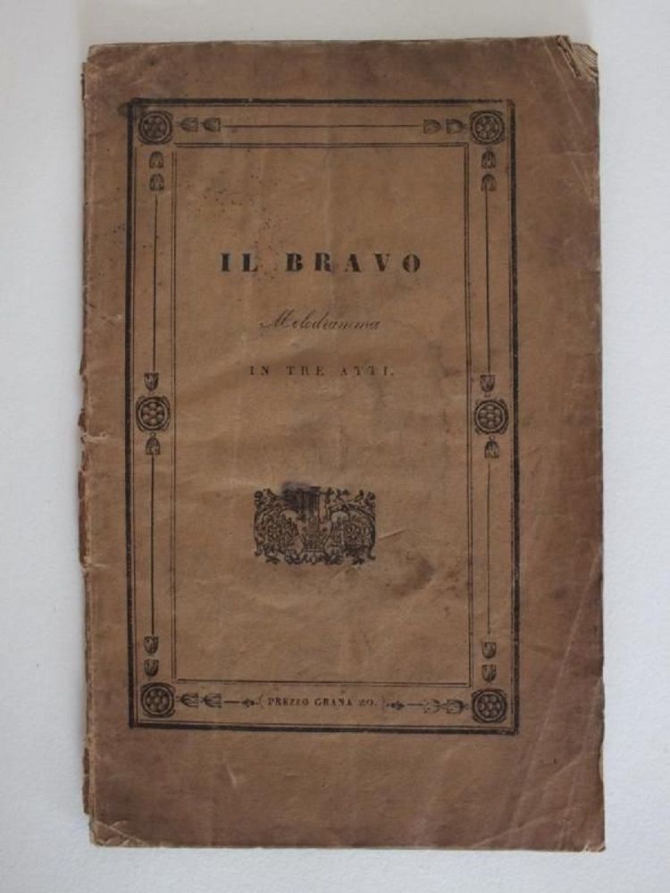 Il Bravo Melodramma In Tre Atti, Real Teatro S Carlo, Naples 1840   
