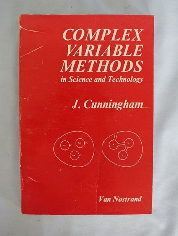 Complex Variable Methods In Science And Technology By J Cunningham