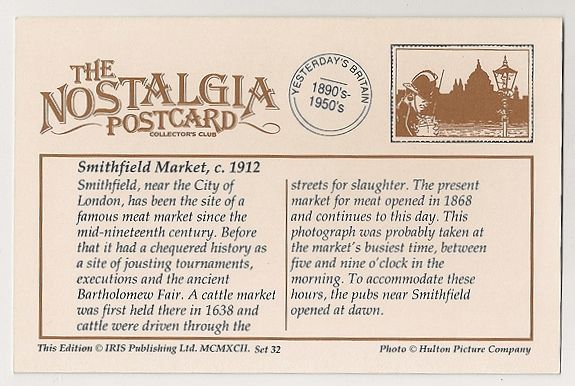 Smithfield Market, Circa 1912. Nostalgia Reproduction Postcard