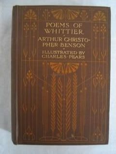 Poems of Whittier with an Introduction By Arthur Christopher Benson
