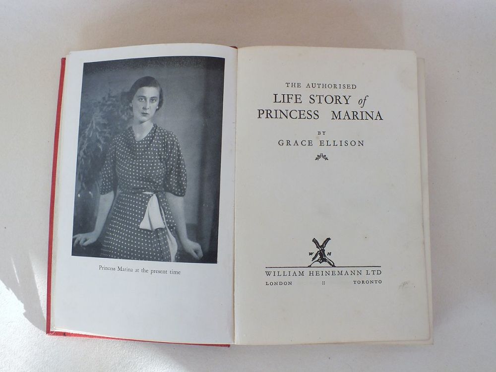 The Authorised Life Story of Princess Marina By Grace Ellison (1934 First Edition)