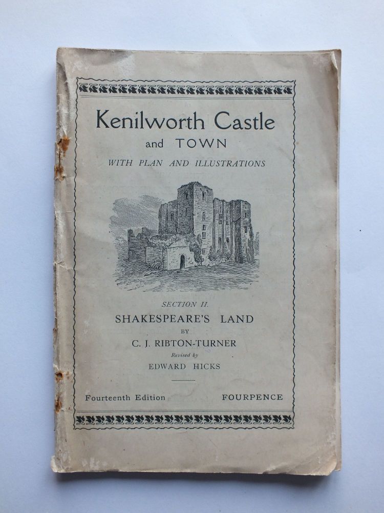 Kenilworth Castle and Town Guide Book With Plan and Illustrations-14th Edition-1935