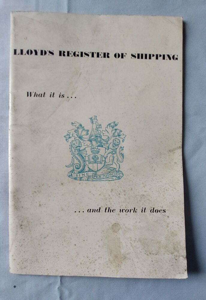 Lloyds Register Of Shipping-What It Is and The Work It Does