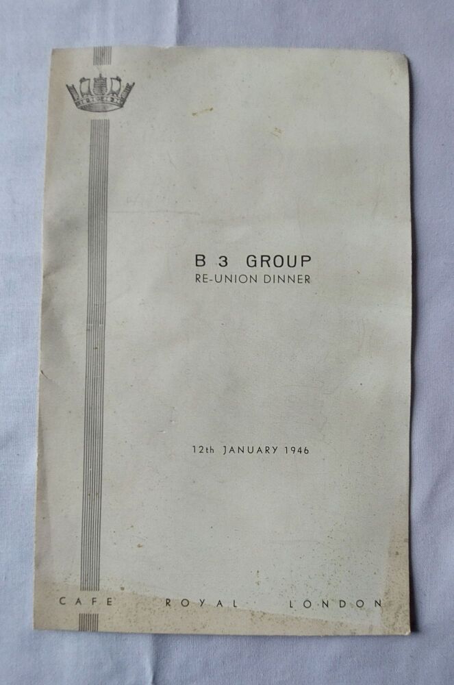 WW2 B3 Naval Convoy Escort Group Dining Club Members Ephemera - Reunion Dinner Menu Card-Café Royal London 12th January 1946