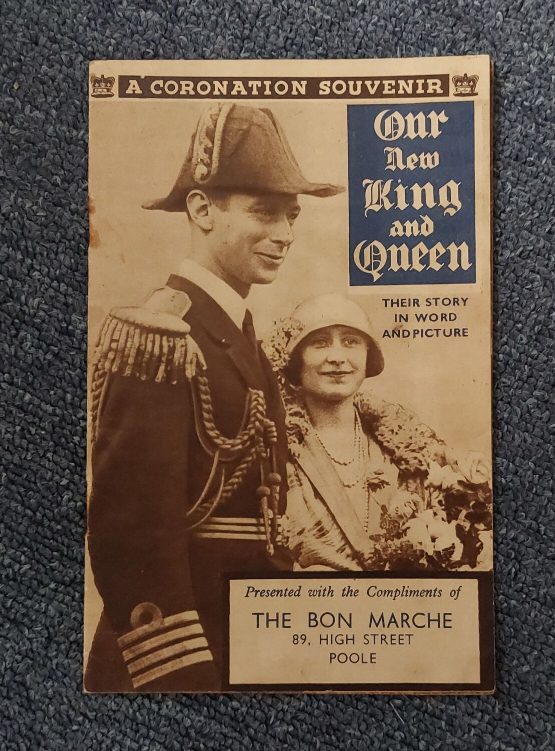 Our New King and Queen - 1937 Coronation Souvenir  - HM King George VI and 