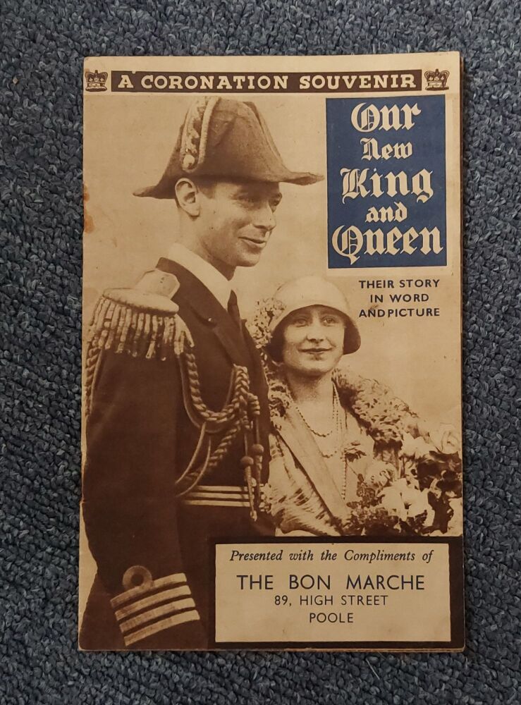 Our New King and Queen - 1937 Coronation Souvenir  - HM King George VI and HM Queen Elizabeth