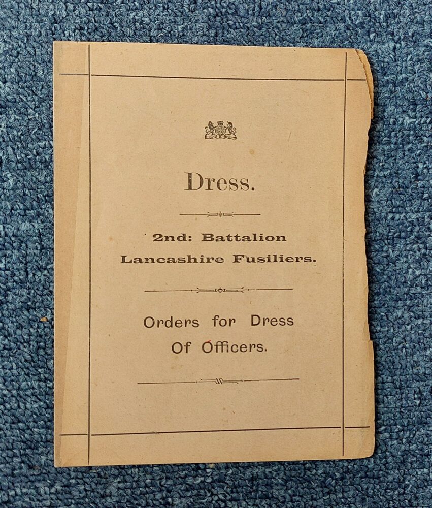 Military Orders For Dress of Officers - 2nd Battalion Lancashire Fusiliers - Poona India c1900