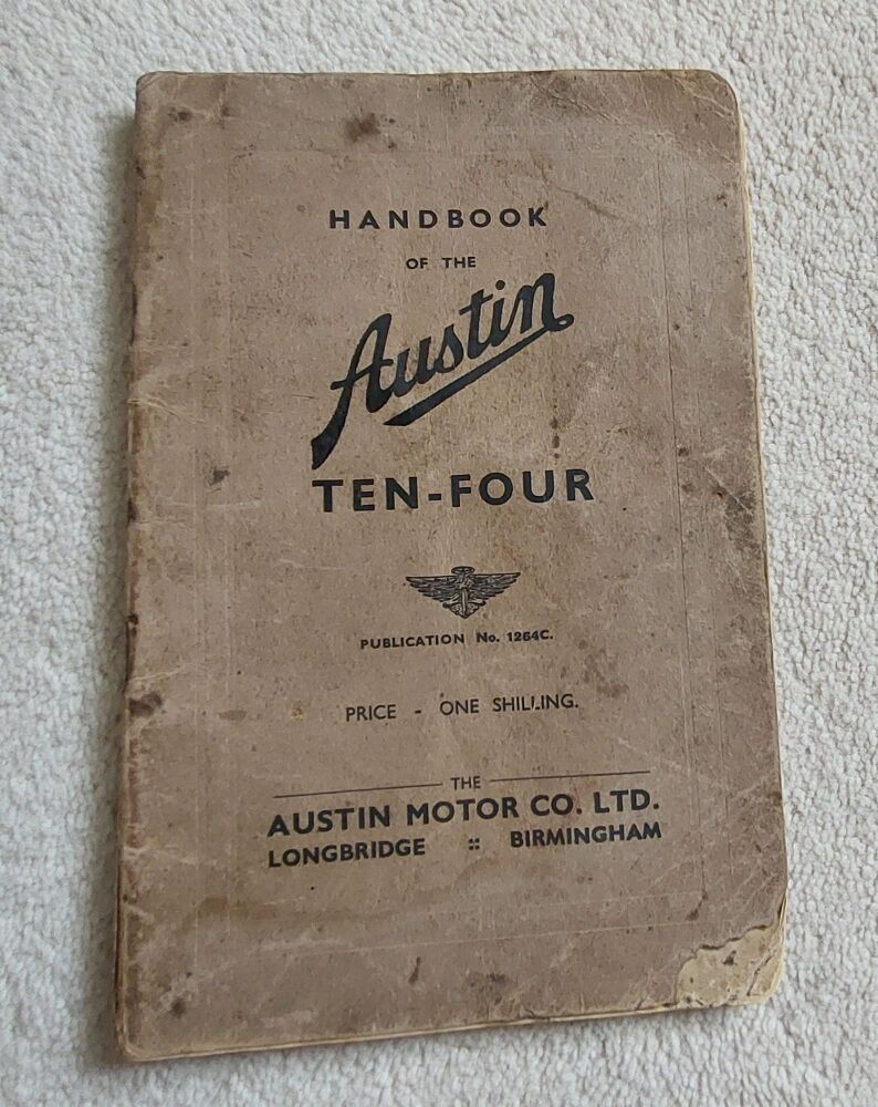 Austin Ten-Four Drivers Handbook.Publication No 1264C