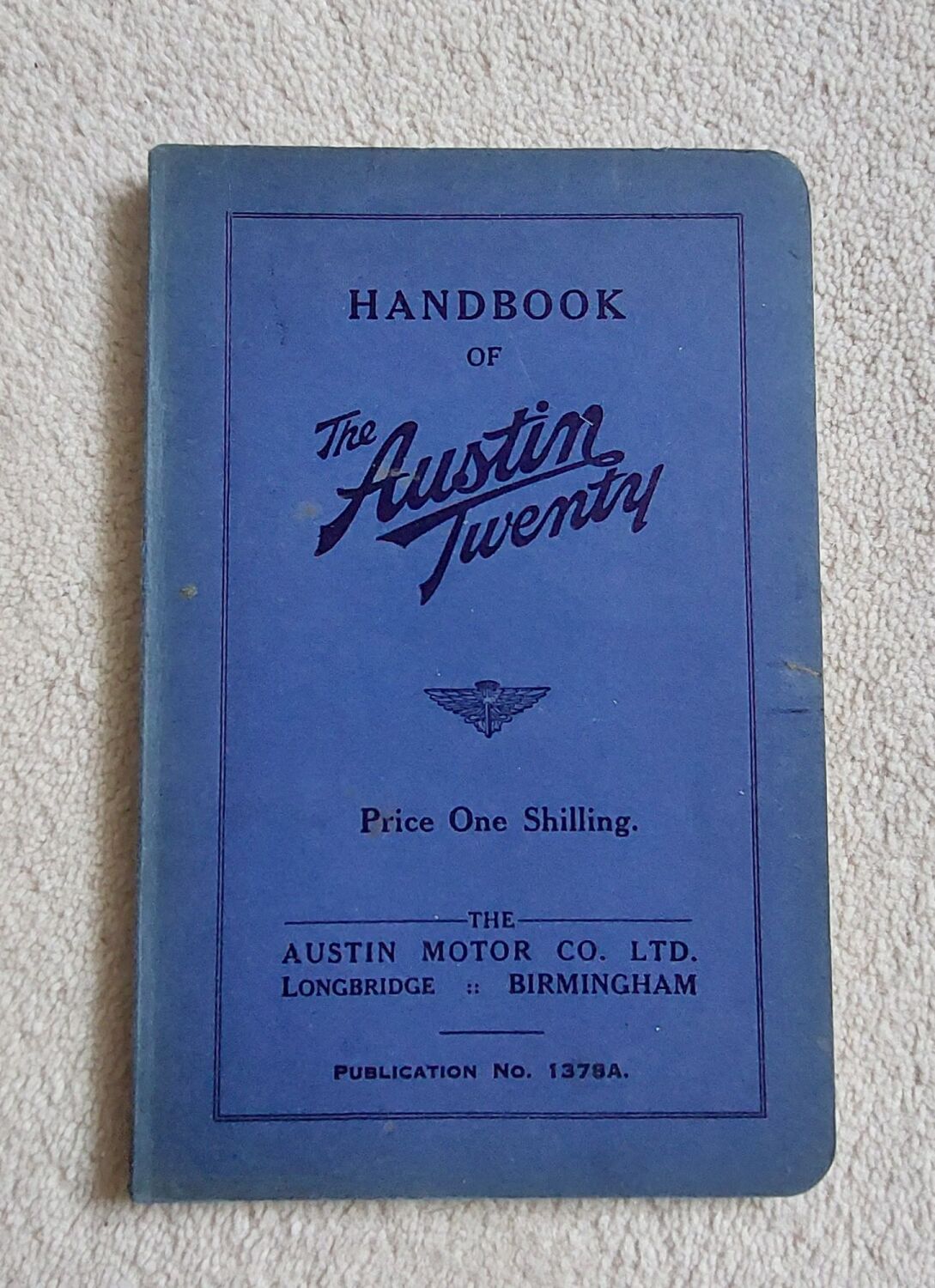 The Austin Twenty Car Owners Handbook No 1378A