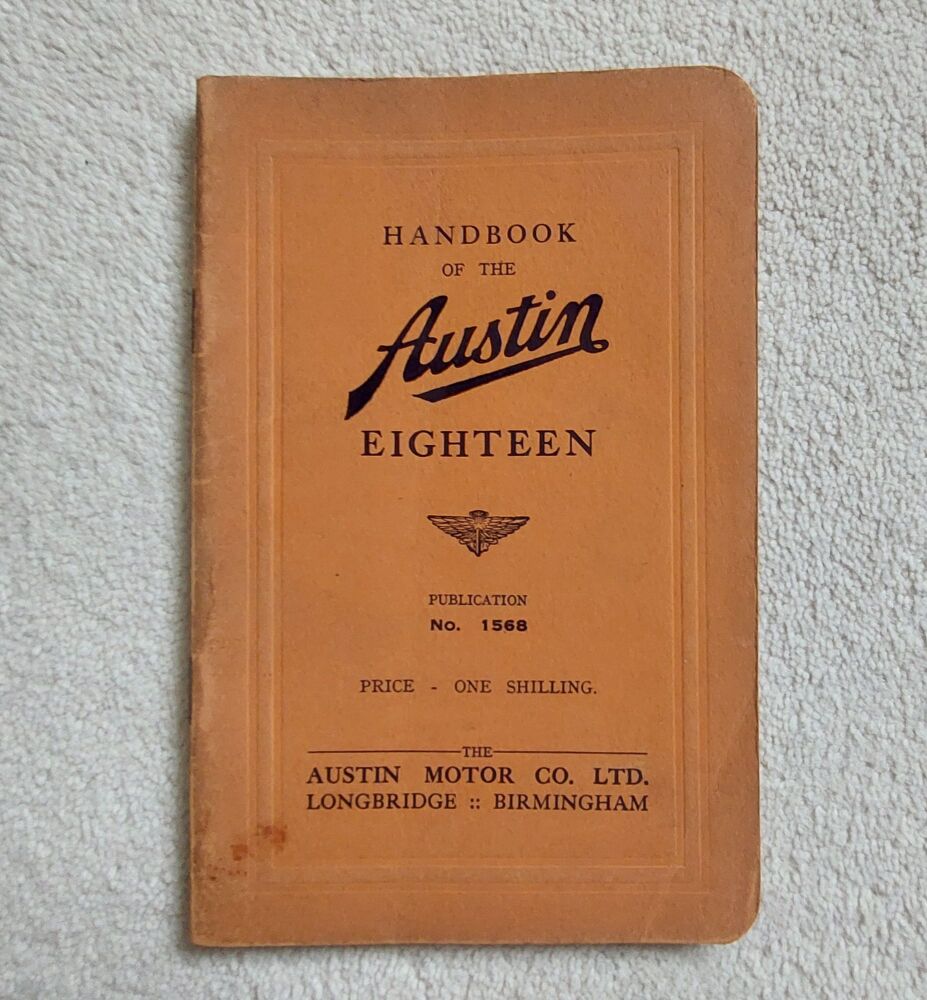 Austin Eighteen Drivers Handbook - Publication No 1568