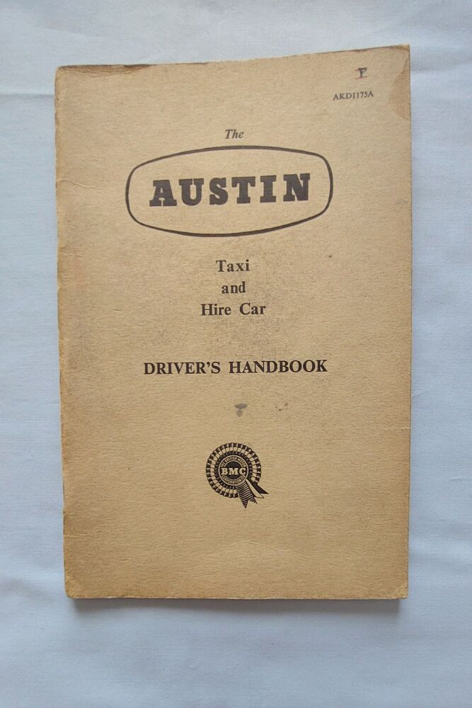 The Austin Taxi and Hire Car Drivers Handbook AKD1175A-1960s