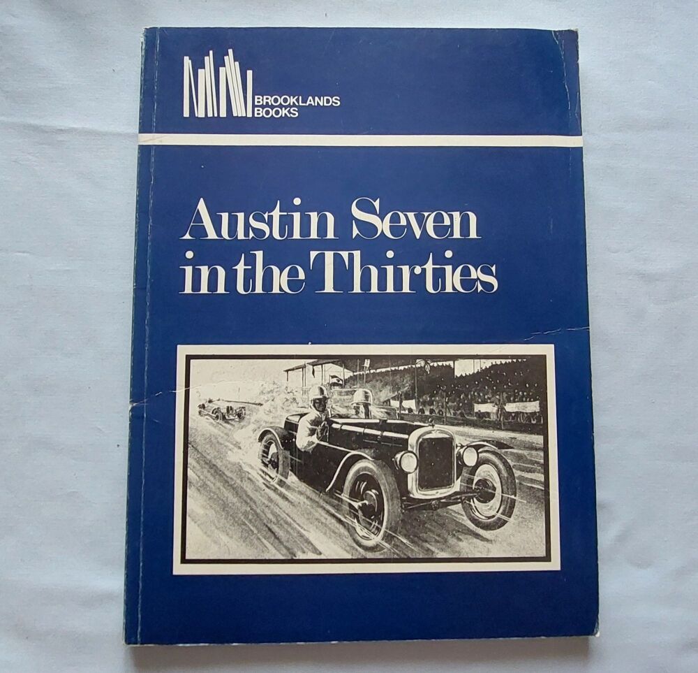 Austin Seven In The Thirties - Brooklands Books Enthusiast Publications