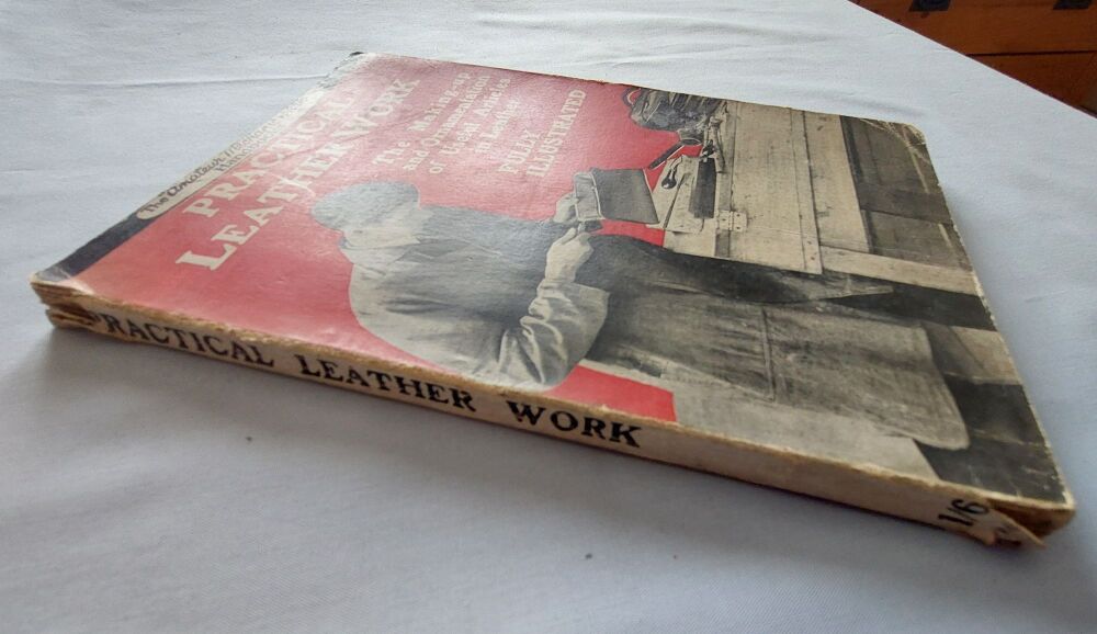 Practical Leather Work - Amateur Mechanic & Work Handbook - Cassell 1925 First Edition