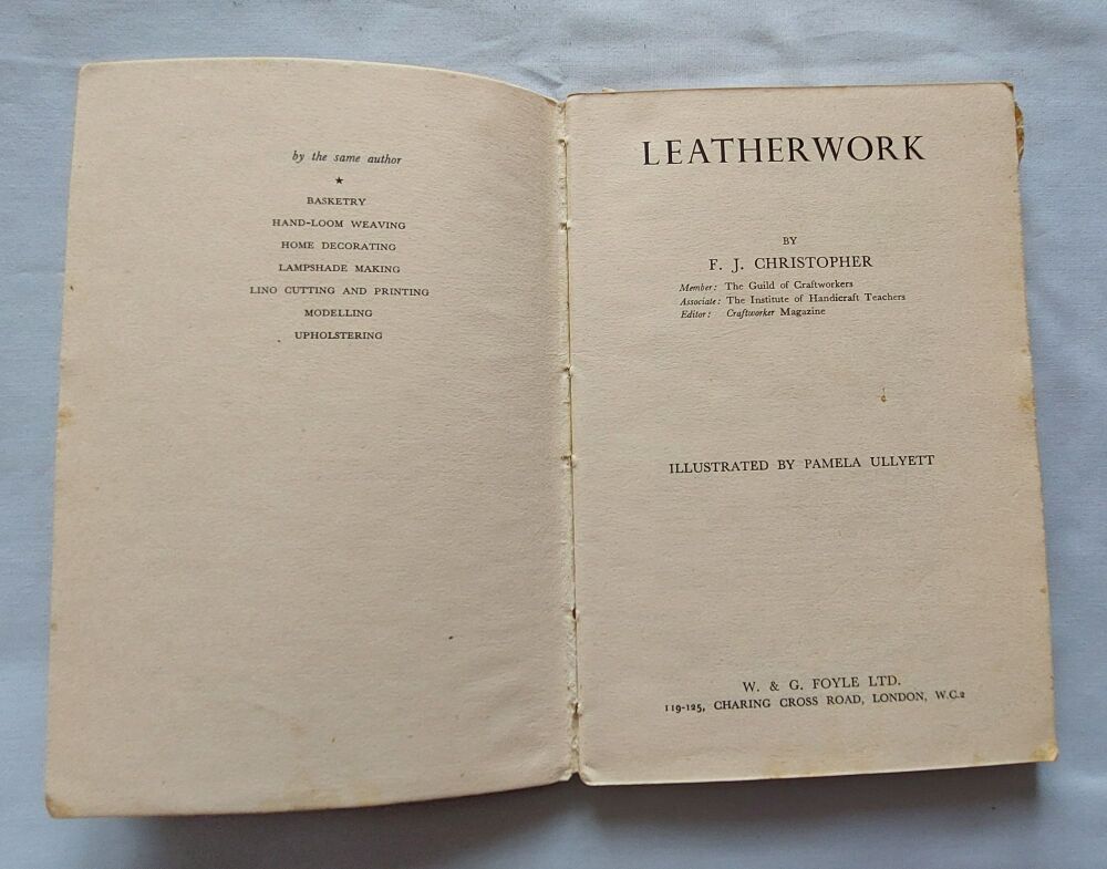 Leatherwork By F J Christopher - 2nd Reprint August 1951