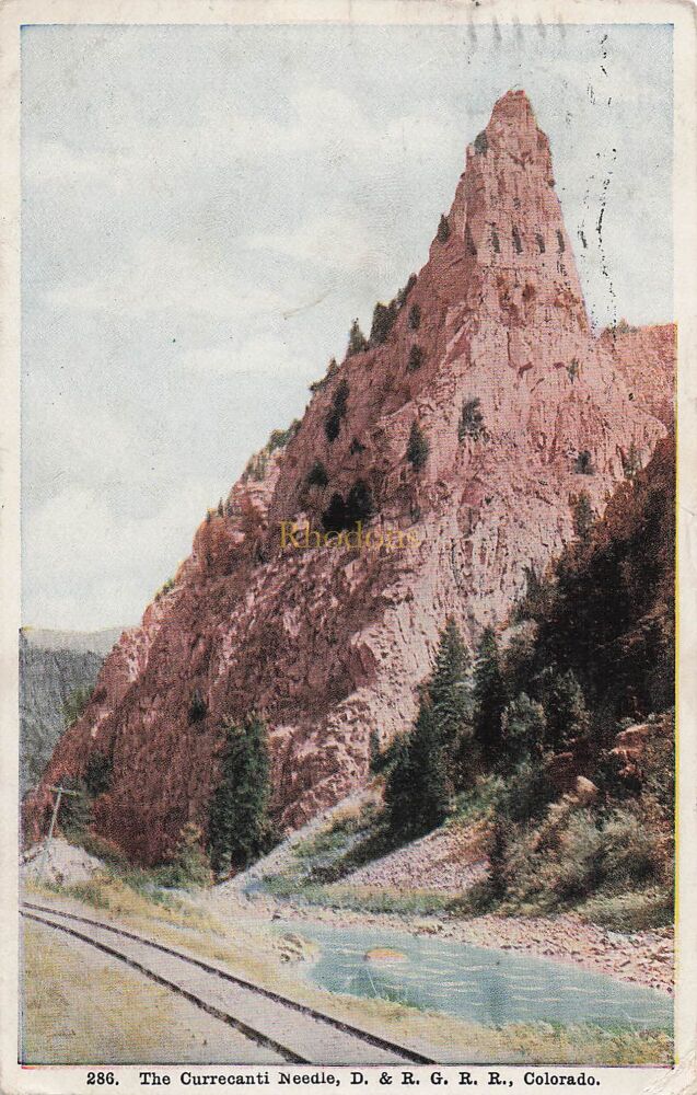 The Currecanti Needle, Colorado-Early 1900s Denver & Rio Grande Railroad Postcard